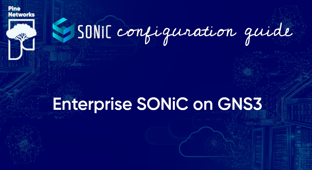 Setup Enterprise SONiC in GNS3